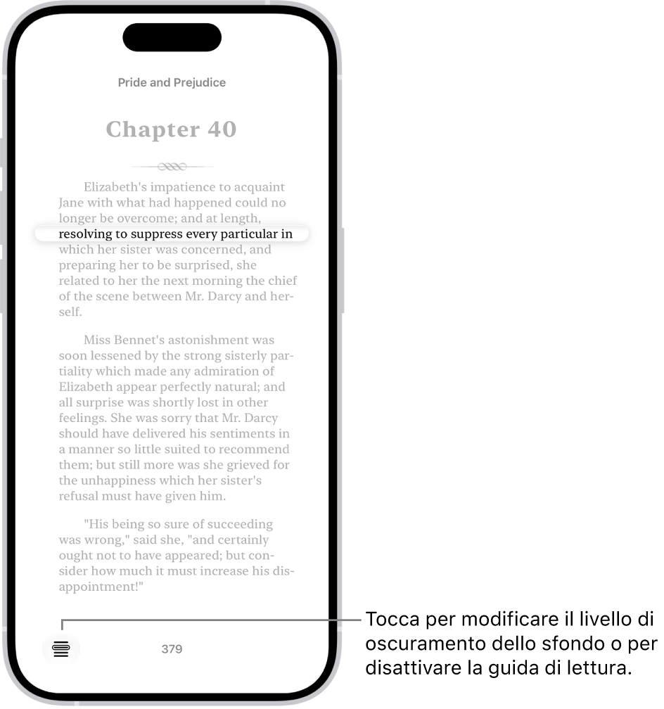 La pagina di un libro nell’app Libri. Una singola riga di testo è evidenziata e il resto del testo è oscurato. Nell’angolo in basso a sinistra della schermata si trova il pulsante “Menu ‘Guida di lettura’”.
