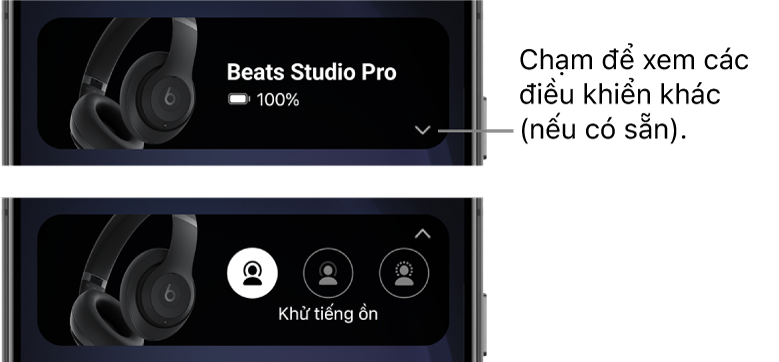 Hình ảnh thứ nhất hiển thị tiện ích ứng dụng Beats đang hiển thị tai nghe trùm đầu Beats&nbsp;Studio&nbsp;Pro được kết nối và một nút để hiển thị các điều khiển khác; hình ảnh thứ hai hiển thị các điều khiển Khử tiếng ồn trong tiện ích.
