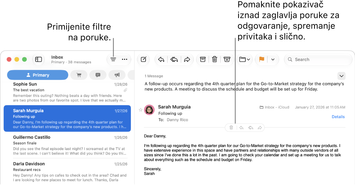 Prozor aplikacije Mail. Kliknite na tipku Filtar u alatnoj traci za primjenu filtara poruka. Za otkrivanje tipki za odgovor, spremanje privitaka i ostalo pomaknite pokazivač na područje zaglavlja poruke.