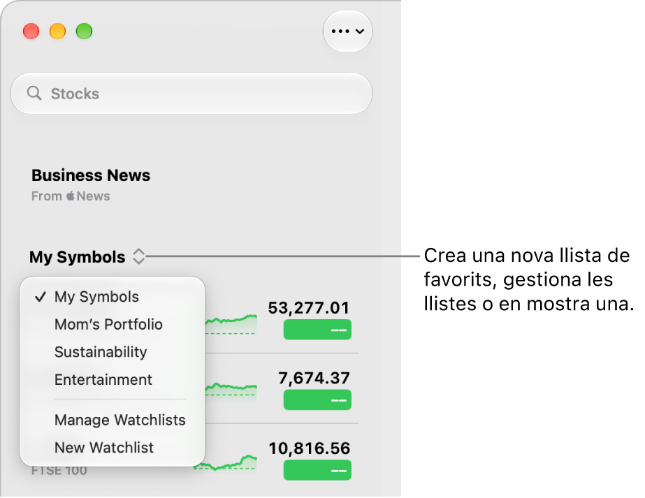 Una finestra de l’app Borsa mostra el camp de cerca, la llista de valors actual i el menú de la llista de valors.