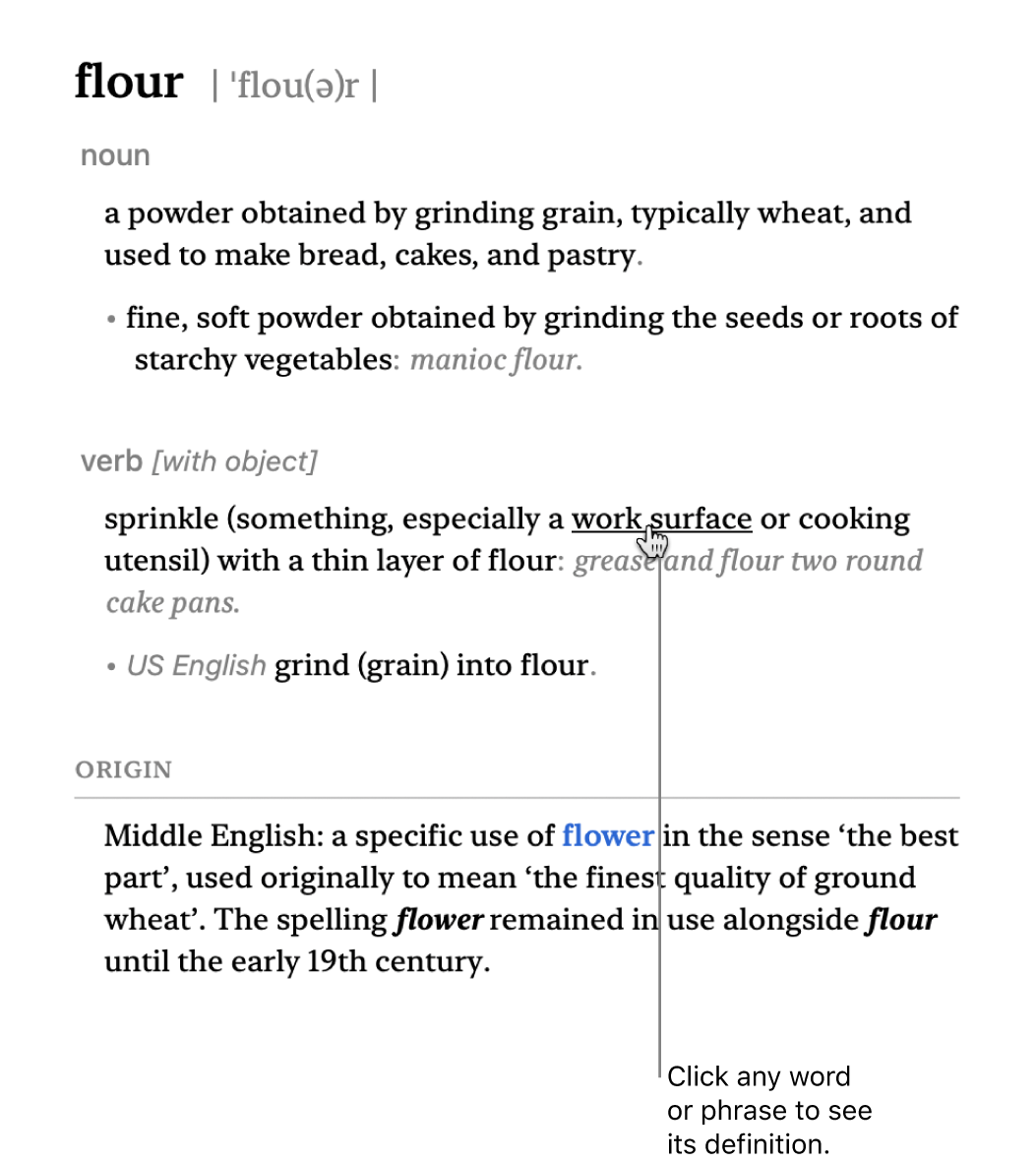 The full Dictionary window showing a definition. Click any word or phrase in the definition to see its definition. To select a source to search, click its name in the source bar, located below the toolbar. Type a word or phrase into the search field.