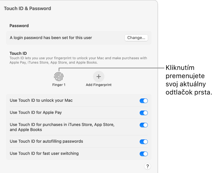 Panel nastavení Touch ID a&nbsp;heslo zobrazujúci odtlačok prsta pripravený, aby sa použil na odomknutie Macu.