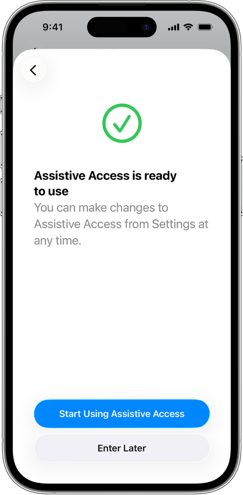 An iPad showing that Assistive Access is ready to use with two buttons at the bottom: one to Start Using Assistive Access, and the other to Enter Later.