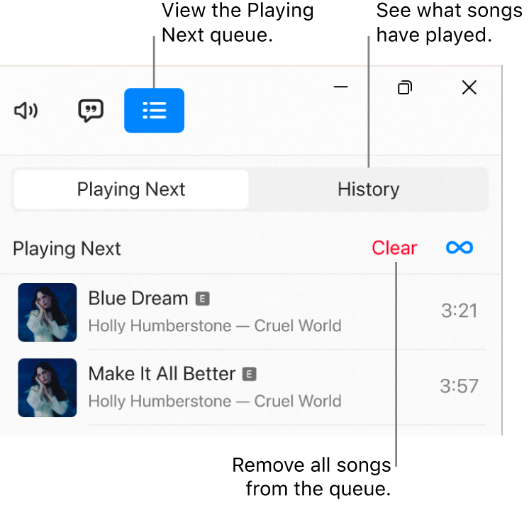 The top-right corner of the Apple Music window with the Playing Next button at the top of the Playing Next queue. The History button is to the right of the Playing Next button. Select the History button to see the previously played songs. The Clear link is below the History button. Select the Clear link to remove all songs from the queue.