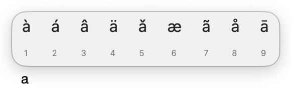 The accent menu for the letter a, showing multiple variations of the letter.