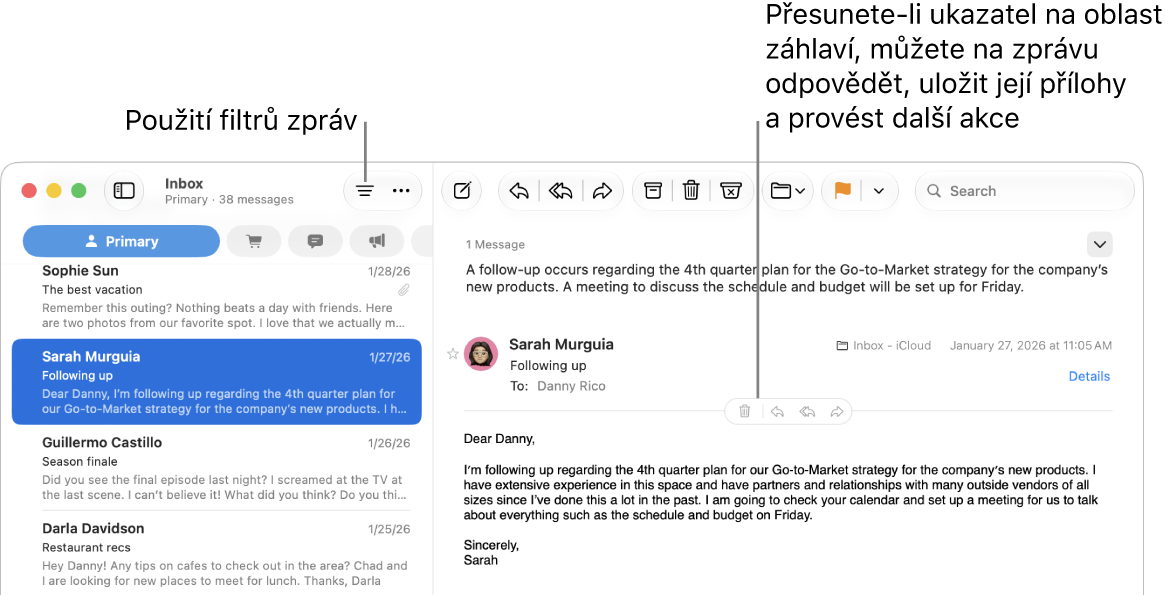 Okno Mailu. Chcete‑li použít filtry zpráv, klikněte na panelu nástrojů na tlačítko Filtrovat. Po přesunutí ukazatele na oblast záhlaví zprávy se zobrazí tlačítka pro vytvoření odpovědi, ukládání příloh a&nbsp;další akce.