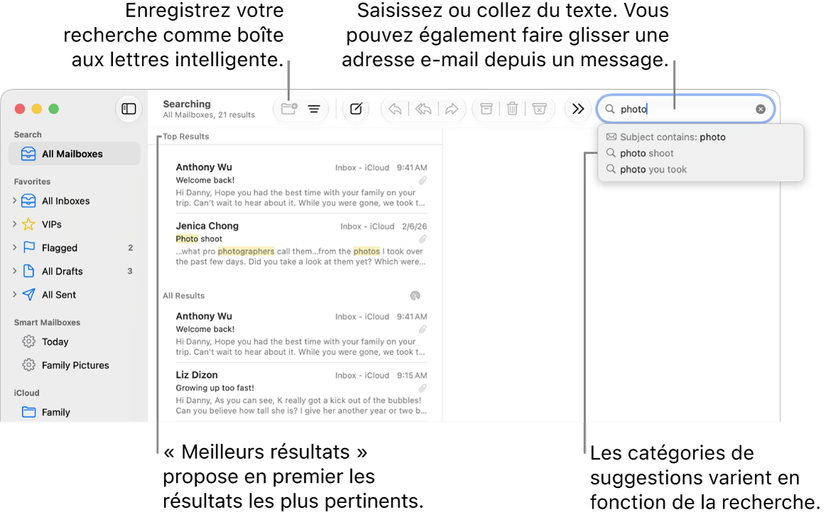 La boîte aux lettres dans laquelle vous effectuez la recherche est surlignée dans la barre latérale. Vous pouvez saisir du texte ou en copier dans le champ de recherche, vous pouvez également faire glisser une adresse e-mail depuis un message. Au fil de la saisie, des suggestions s’affichent sous le champ de recherche. Elles sont organisées par catégorie, telles qu’Objet ou Pièces jointes, selon votre recherche. Meilleurs résultats affiche d’abord les résultats les plus pertinents.