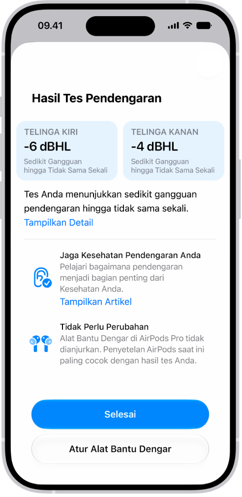 Hasil Tes Pendengaran di iPhone, yang menampilkan gangguan pendengaran ringan hingga tidak ada di kedua telinga. Di bagian bawah terdapat pilihan untuk mengetuk Selesai atau mengatur Alat Bantu Dengar.