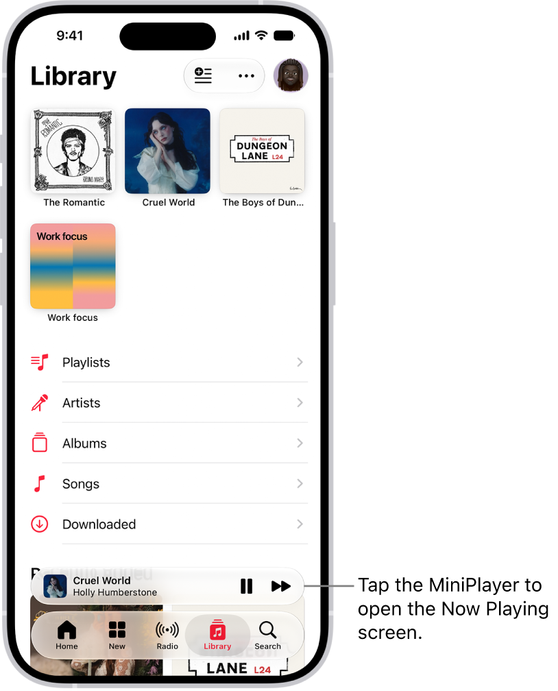 The Library tab, showing the MiniPlayer near the bottom. The MiniPlayer shows the title of the song that’s playing. The Pause and Next Track buttons are to the right of the song title. Tap the MiniPlayer to open the Now Playing screen.