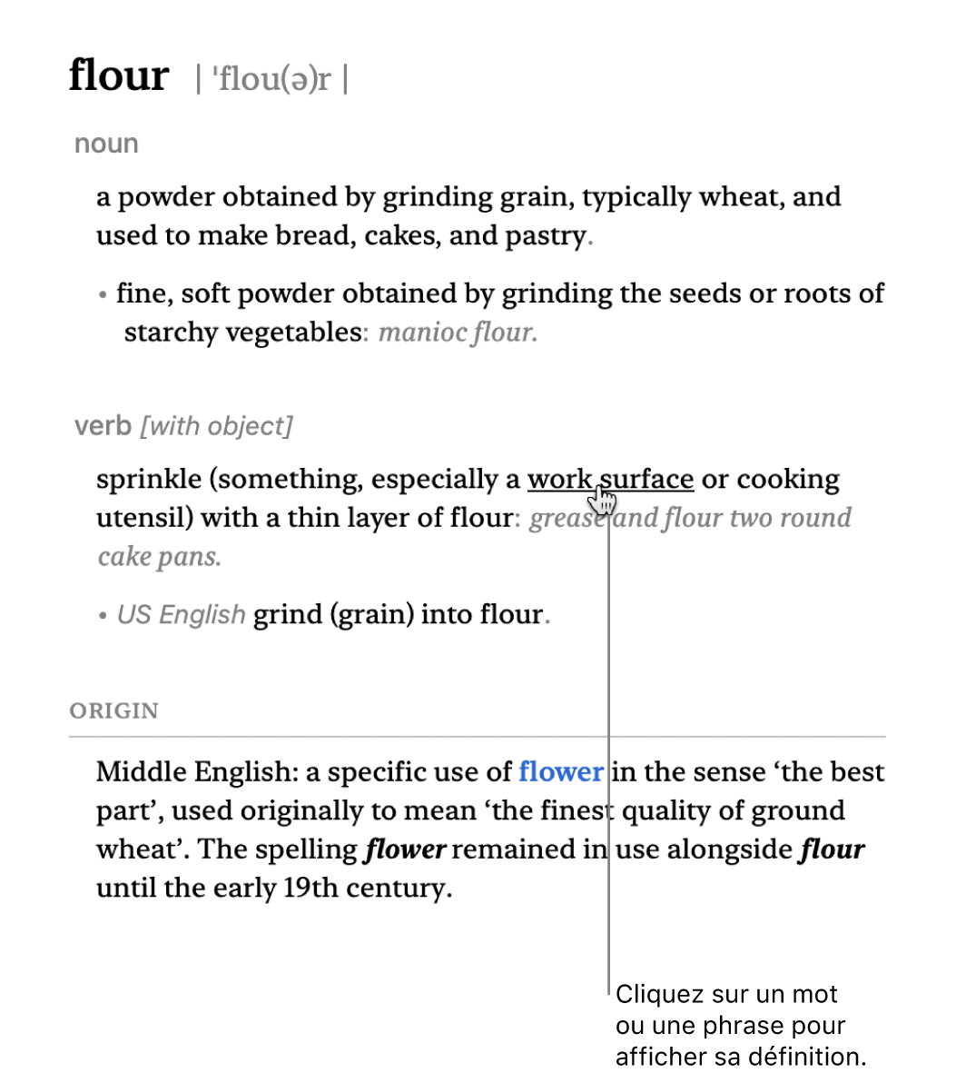 Fenêtre Dictionnaire complète affichant une définition. Cliquez sur un mot ou une phrase dans une définition pour afficher sa définition. Pour sélectionner une source à rechercher, cliquez sur son nom dans la barre des sources, sous la barre d’outils. Saisissez un mot ou une expression dans le champ de recherche.