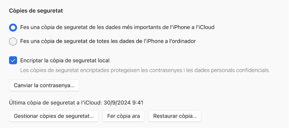 Les opcions de còpia de seguretat de les dades d’un dispositiu amb dos botons per seleccionar si fer la còpia de seguretat a l’iCloud o a l’ordinador Windows, la casella “Encriptar la còpia de seguretat local” per encriptar les dades de la còpia de seguretat i botons addicionals per gestionar les còpies de seguretat, restaurar a partir d’una còpia de seguretat i iniciar una còpia de seguretat.