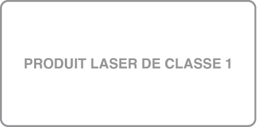 Étiquette indiquant «&nbsp;Produit laser de Classe&nbsp;1&nbsp;»