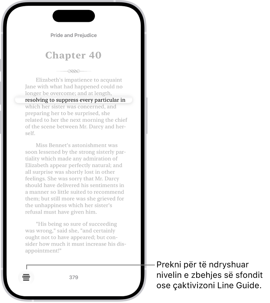 Një faqe e një libri në aplikacionin Books. Një rresht i vetëm teksti theksohet dhe pjesa tjetër e tekstit zbehet. Në këndin poshtë majtas të ekranit është butoni Line Guide Menu.
