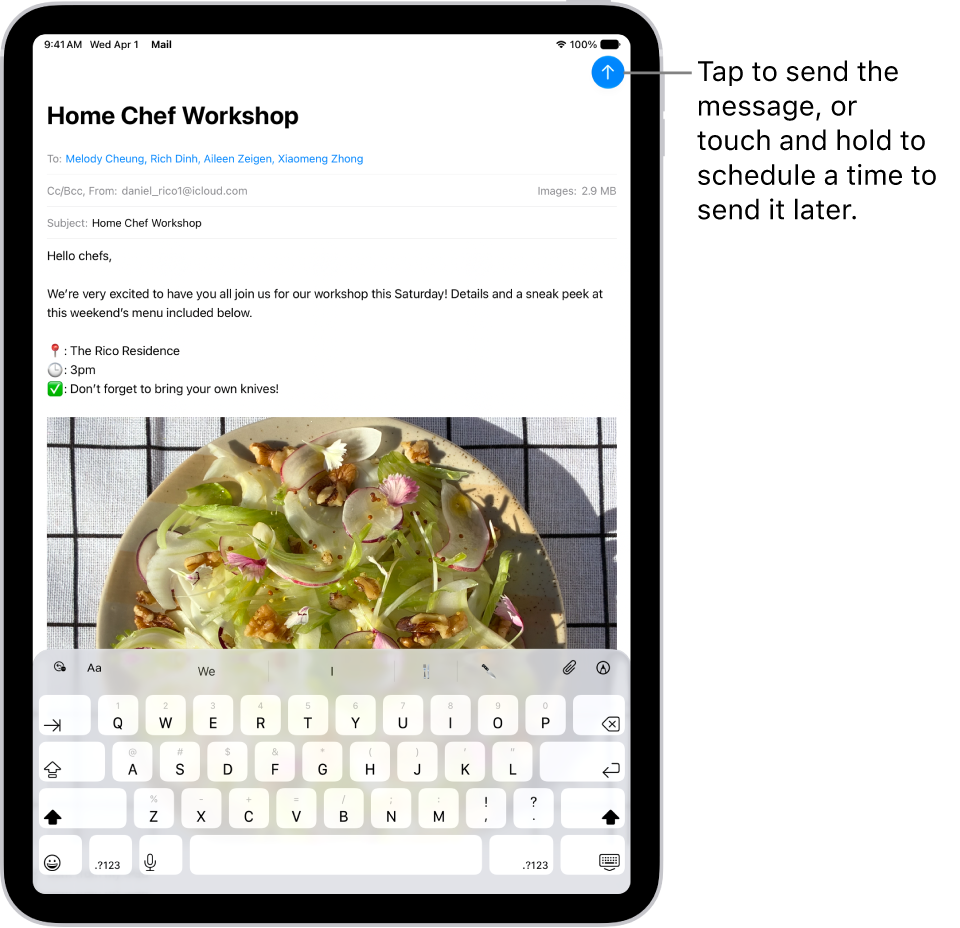 An email draft is open in the Mail app. The button to send the message is in the top-right corner. Tap to send the message, or touch and hold to schedule a time to send it later.