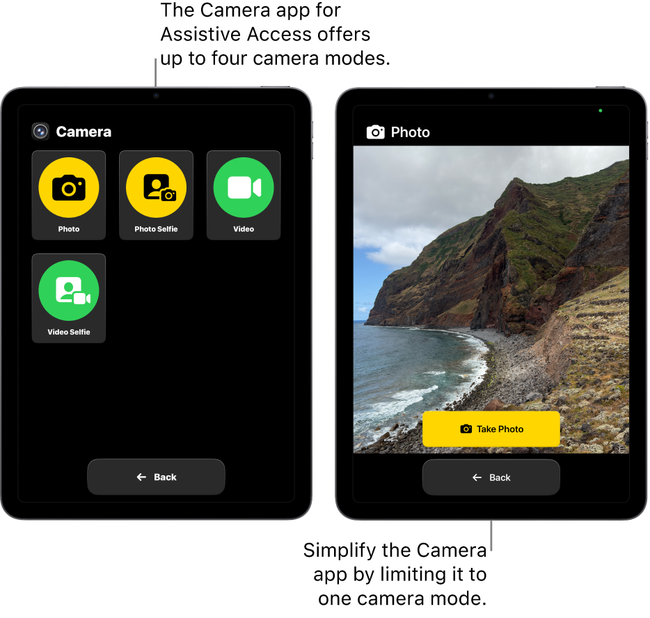 Two iPad screens in Assistive Access. One iPad shows the Camera app with camera modes for the user to choose from, like Video or Photo Selfie. The other iPad shows the Camera app with a single mode for taking photos.