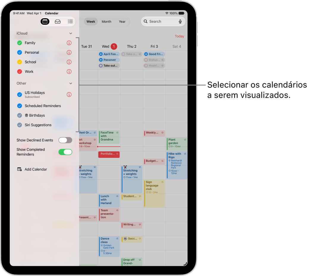 A lista Calendários, com tiques que indicam quais calendários estão ativos. O botão OK, para fechar a lista, está no canto superior direito. O botão Adicionar Calendário encontra-se no canto inferior esquerdo.