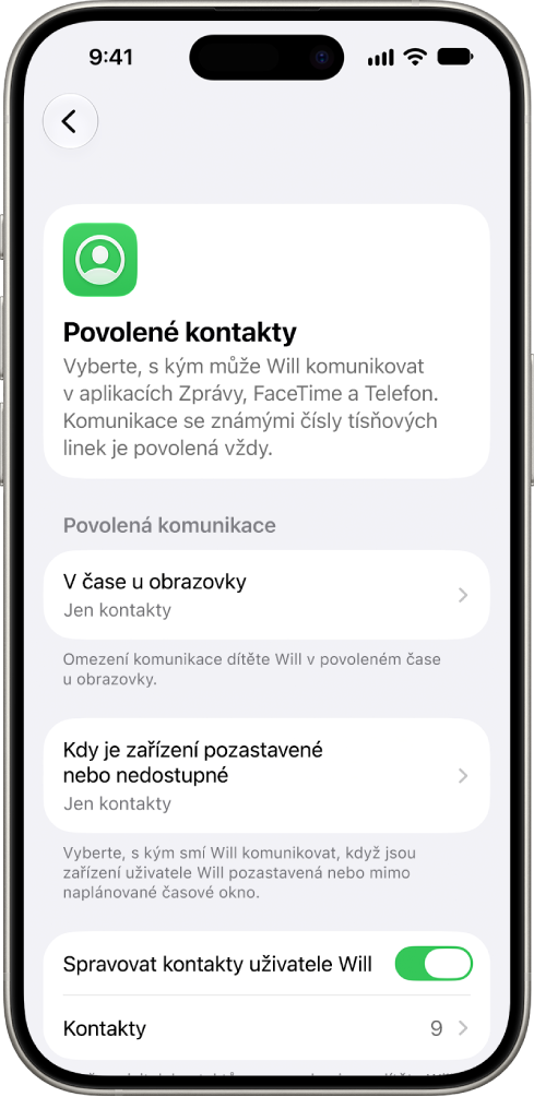 Panel Povolené kontakty v&nbsp;nastavení Času u&nbsp;obrazovky s&nbsp;volbami pro povolenou komunikaci v&nbsp;čase u&nbsp;obrazovky, povolenou komunikaci při pozastavení používání zařízení a&nbsp;správu kontaktů.