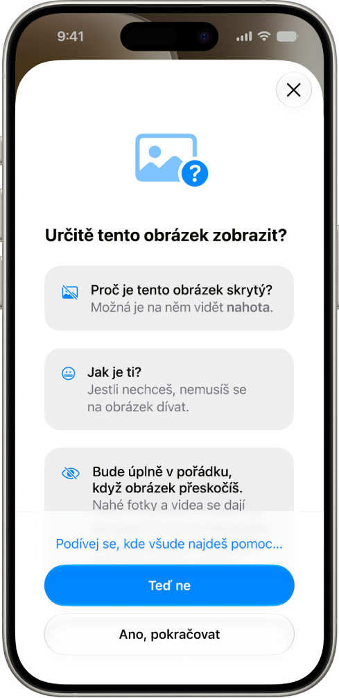 Obrazovka Bezpečná komunikace s&nbsp;upozorněním, že na obrázku může být něco citlivého, a&nbsp;s&nbsp;možnostmi získání pomoci.