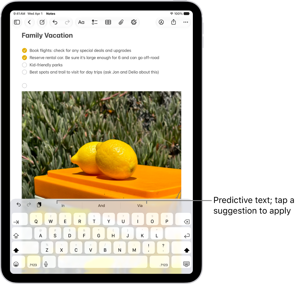 The onscreen keyboard is open in the Notes app. Text is entered in the text field and above the keyboard are predictive text suggestions for the next word.