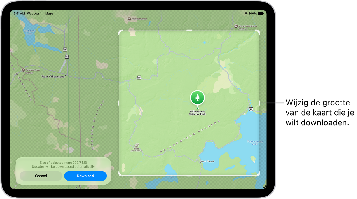 iPad met een kaart van een nationaal park. Rond het park staat een kader met grepen. Je kunt deze verplaatsen om de grootte aan te passen van de kaart die je wilt downloaden. De downloadgrootte van de geselecteerde kaart wordt eronder weergegeven. Onder in het scherm staan de annuleerknop en de downloadknop.