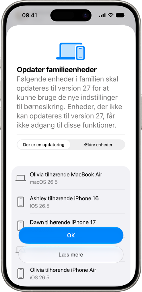Skærmen Opdater enhed i familie viser enheder, der skal opdateres, og ældre enheder.