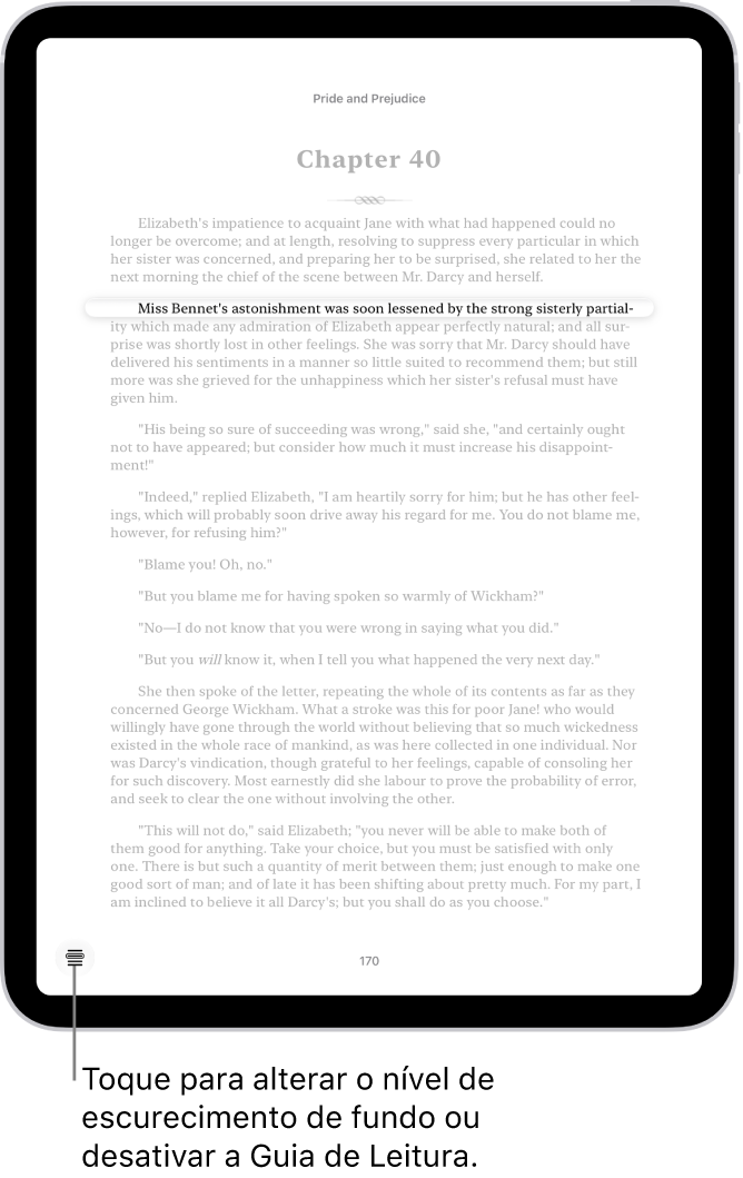 Página de um livro no app Livros. Uma única linha de texto é destacada e o restante do texto fica esmaecido. No canto inferior esquerdo da tela, está o botão do Menu de Guia de Linha.