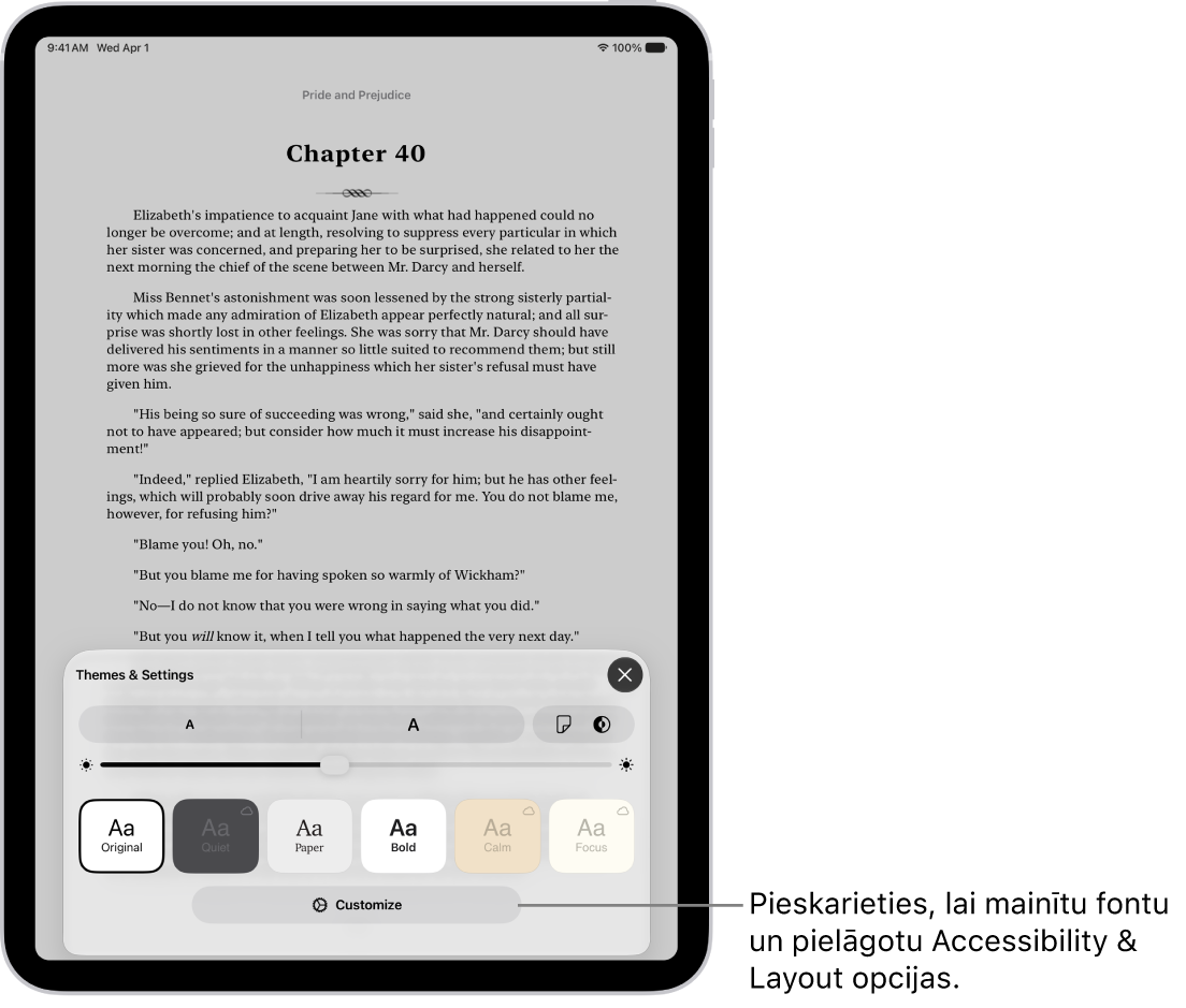 Grāmatas lappuses lietotnē Books. Opcijas Themes un Settings, kurā redzami vadības elementi fonta lielumam, ritināšanas skatam, lapas pāršķiršanas stilam, spilgtumam un fontu stilam.