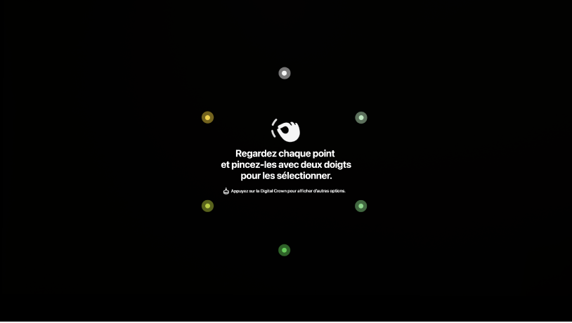 La vue «&nbsp;Configuration du regard&nbsp;», avec des instructions indiquant de regarder chaque point et de les pincer avec deux doigts pour les sélectionner, ou d’appuyer sur la Digital&nbsp;Crown pour afficher plus d’options.
