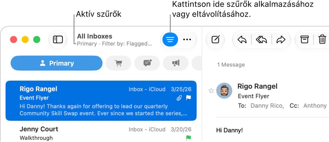 A Mail ablaka az eszközsávval az üzenetlista felett; a Mail megjeleníti, hogy mely szűrők vannak érvényben, például „Csak melléklettel rendelkező levelek”.