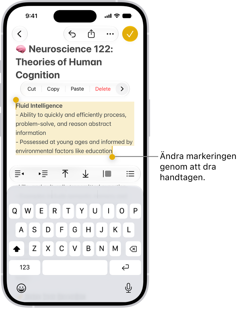 Text är markerad i en anteckning i appen Anteckningar. Ovanför den markerade texten finns knapparna Klipp ut, Kopiera, Klistra in och Autofyll. Texten är markerad och har handtag för att justera markeringen i vardera änden.