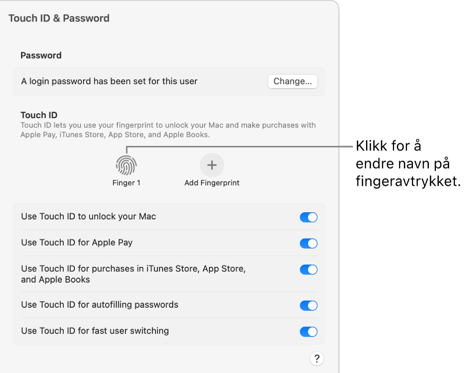 Touch&nbsp;ID og passord-innstillingene, som viser at et fingeravtrykk er klart og kan brukes til å låse opp Macen.
