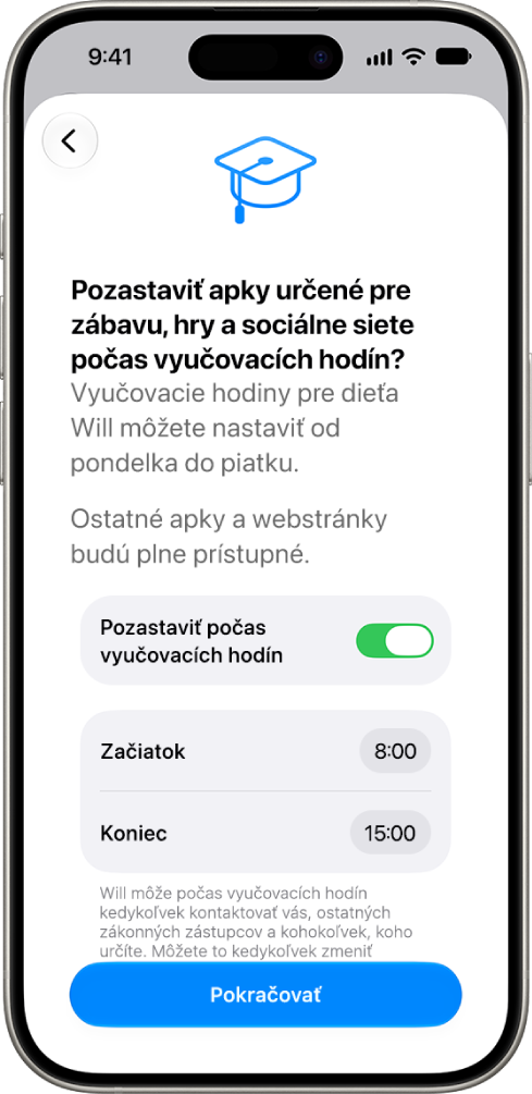 Obrazovka nastavenia rodičovskej ochrany zobrazujúca hodiny, kedy má byť používanie zariadenia počas školského vyučovania pozastavené.