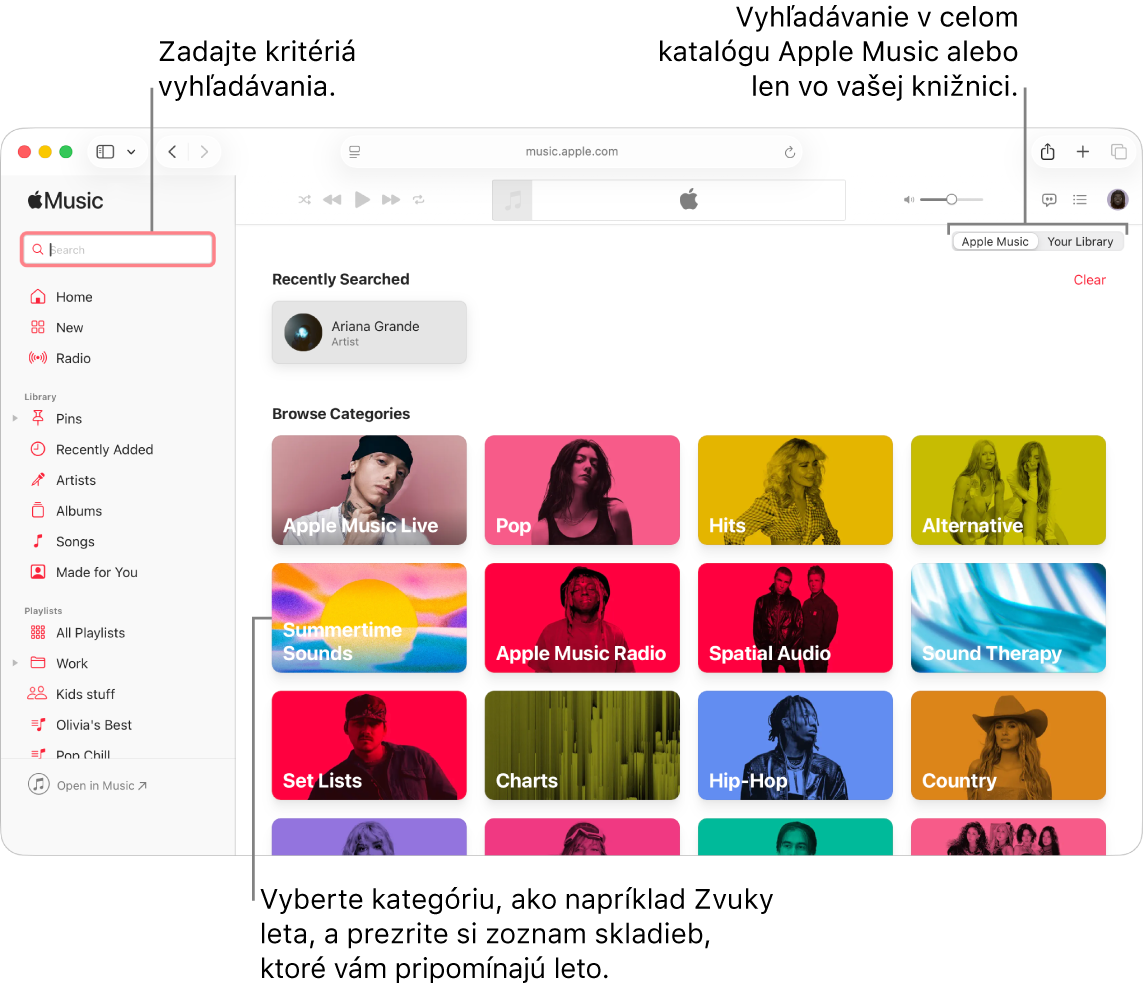 Okno Apple Music zobrazujúce vyhľadávacie pole v ľavom hornom rohu, zoznam kategórií v strede a sekcie Apple Music alebo Vaša knižnica v pravom hornom rohu. Do vyhľadávacieho poľa zadajte kritériá vyhľadávania a potom vyberte, či chcete vyhľadávať v celej službe Apple Music alebo len vo vašej knižnici. Môžete tiež vybrať kategóriu, napríklad Zvuky leta, a prezrieť si zoznam skladieb, ktoré vám pripomínajú leto.