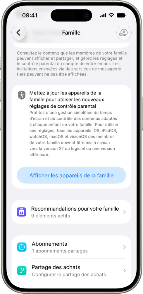 Un bouton dans les réglages du partage familial affichant l’option «&nbsp;Afficher les appareils de la famille à mettre à jour pour la version&nbsp;27 d’iOS, iPadOS, macOS, watchOS et visionOS&nbsp;».