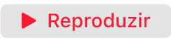 botão “Reproduzir”