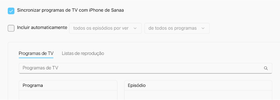 A opção “Sincronizar programas de TV com [dispositivo]” está assinalada. Sob isso, a opção “Incluir automaticamente” também está assinalada. Nos respetivos menus pop-up são apresentados “por ver, todos os” e “de todos os programas”.