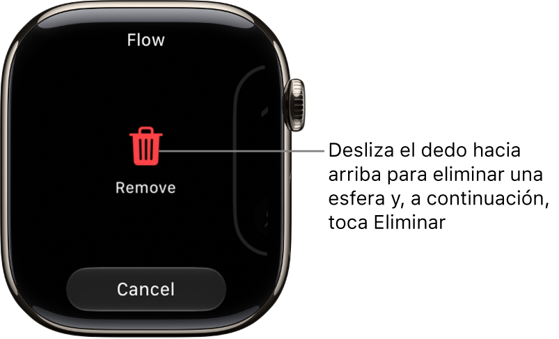 Pantalla del Apple&nbsp;Watch con los botones Eliminar y Cancelar, que aparecen después de deslizar el dedo hasta una esfera y, a continuación, deslizar el dedo hacia arriba en la misma para eliminarla.