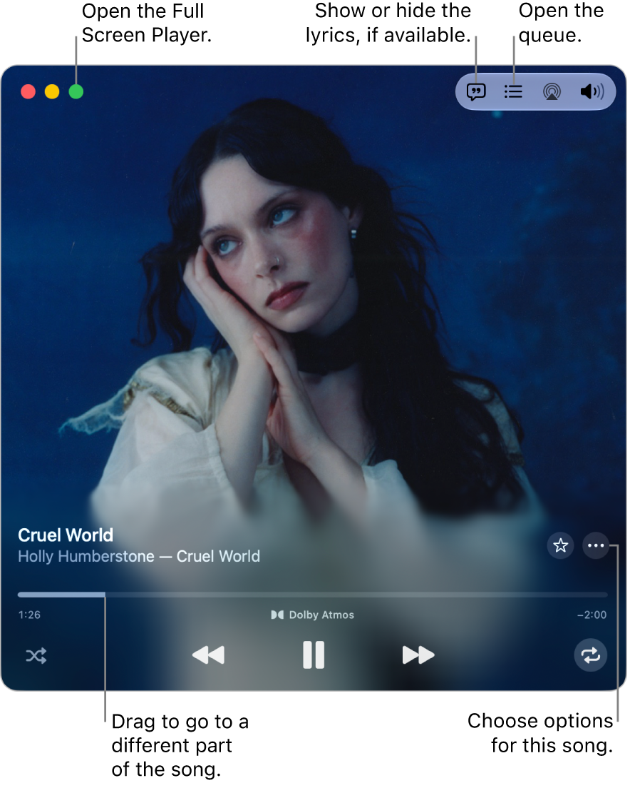 Expanded MiniPlayer showing the controls for the song that’s playing. In the top-left corner are the window controls used to open and close the Full Screen Player. The main part of the window shows the album artwork for the song that’s playing. Below the artwork is a slider to move to a different part of the song. Buttons to adjust the volume, show lyrics, and open the queue are at the top.