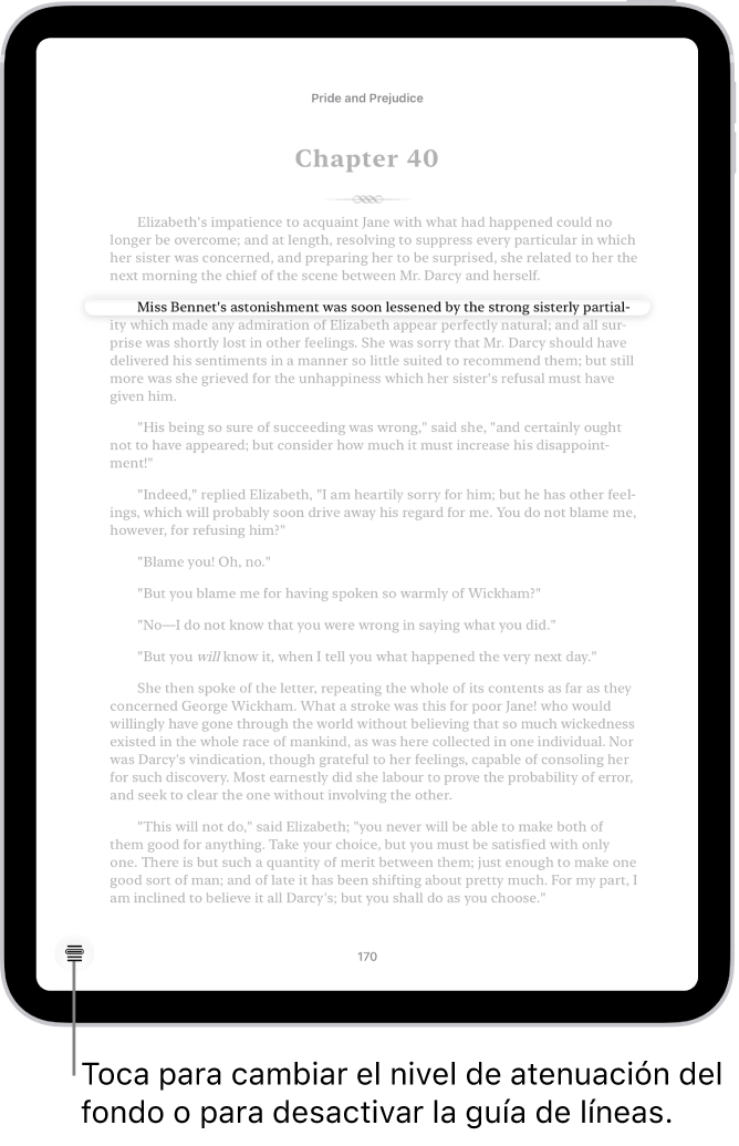 Una página en un libro en la app Libros. Se muestra resaltada una línea de texto individual y el resto aparece atenuado. En la esquina inferior izquierda de la pantalla se encuentra el botón Guía de líneas.