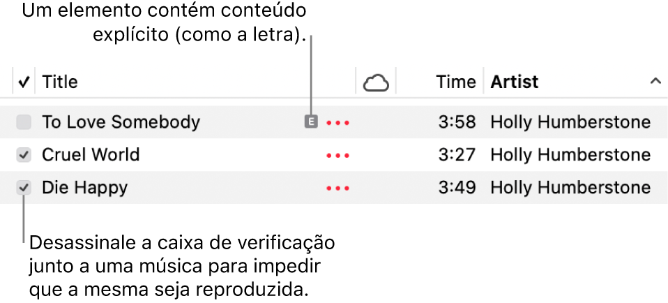 Detalhe da lista de músicas na aplicação Música, com as opções assinaláveis e um símbolo explícito para a primeira música (a indicar que tem conteúdo explícito, tal como a letra). Desassinale a opção junto a uma música para que não seja reproduzida.