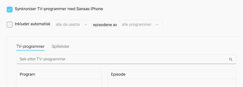 Avkrysningsruten «Synkroniser TV-prorgammer med [enhet]» er markert. Under er avkrysningsruten «Inkluder automatisk» også markert. I de etterfølgende lokalmenyene er «alle usette» og «alle apper» markert.