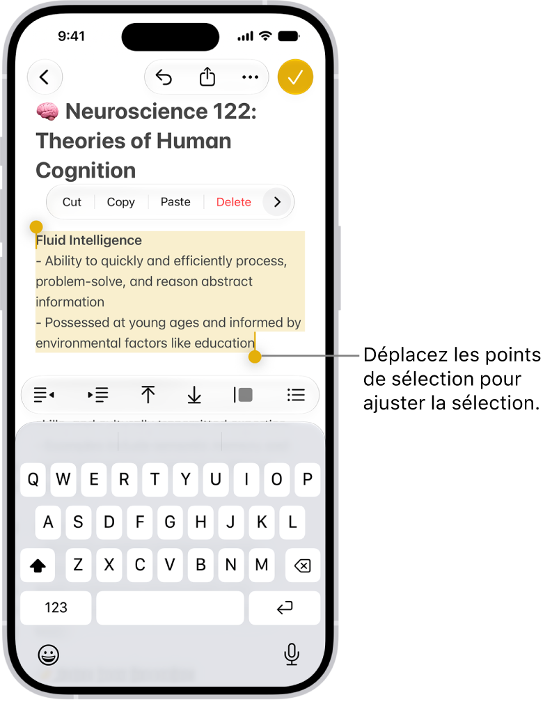 Le texte est sélectionné dans une note dans l’app Notes. Au-dessus de la sélection se trouvent les boutons Couper, Copier, Coller et Remplissage automatique. Le texte sélectionné est surligné, avec des points de poignée permettant d’ajuster la sélection à chaque extrémité.