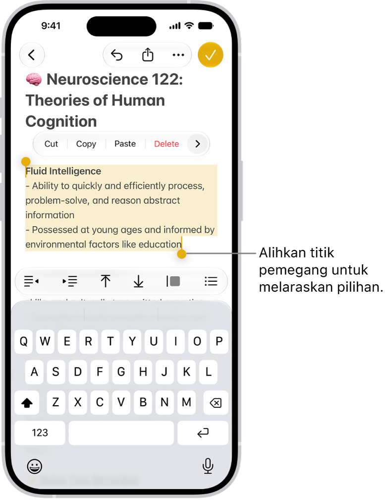 Teks dipilih dalam nota dalam app Nota. Di atas teks dipilih ialah butang Potong, Salin, Tampal dan Isi Auto. Teks yang dipilih diserlahkan, dengan titik cengkam untuk melaraskan pilihan di kedua-dua penghujung.